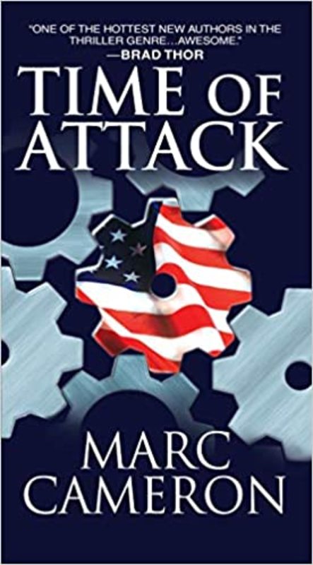 Book cover for "Time of Attack" by Marc Cameron