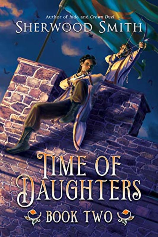 Book cover for "Time of Daughters II" by Sherwood Smith