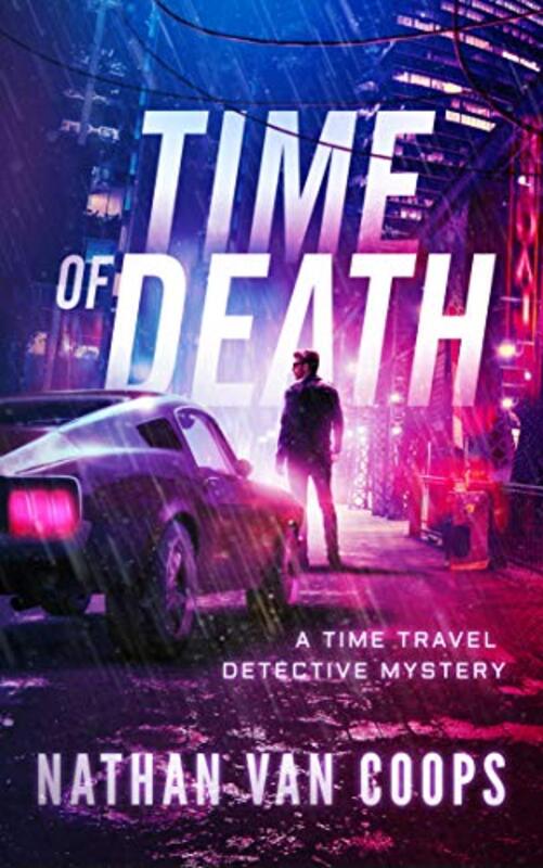Book cover for "Time of Death" by Nathan Van Coops