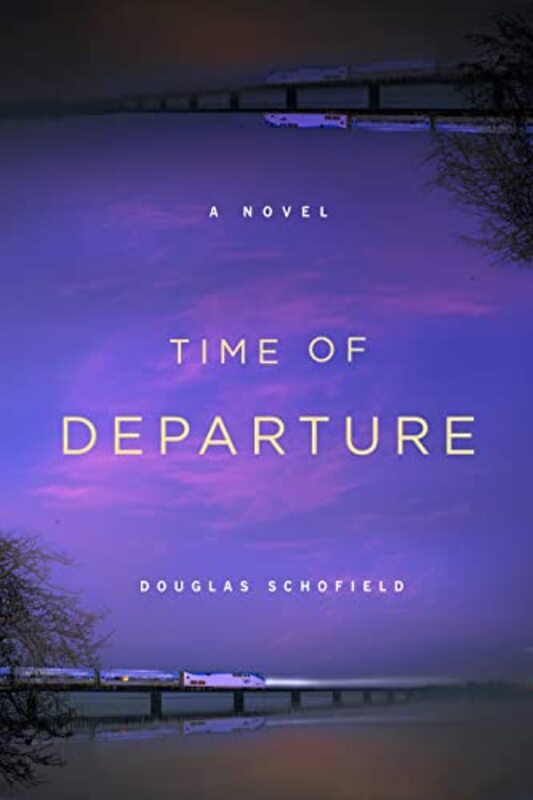 Book cover for "Time of Departure" by Douglas Schofield