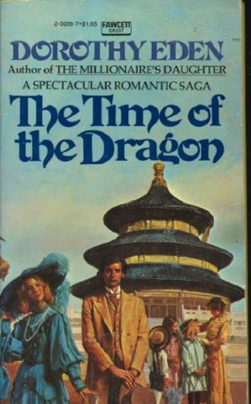 Book cover for "Time of the Dragon" by Dorothy Eden