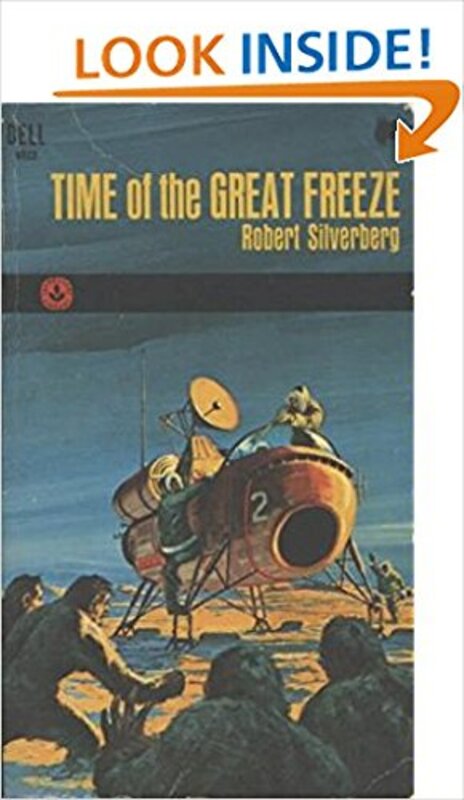 Book cover for "Time of the Great Freeze" by Robert Silverberg