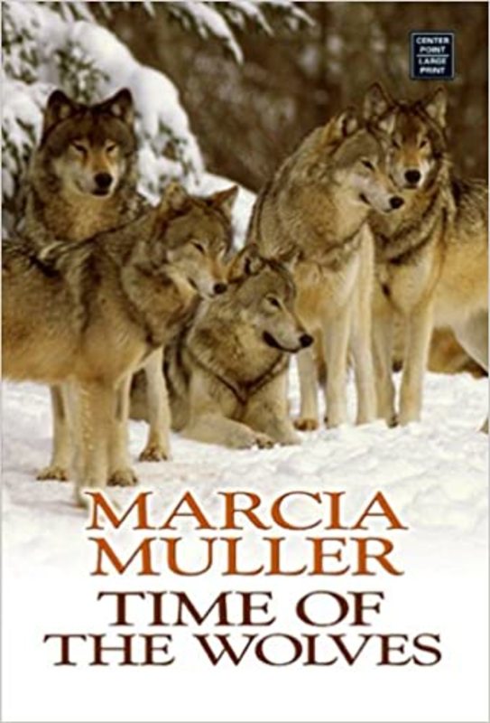 Book cover for "Time of the Wolves" by Marcia Muller