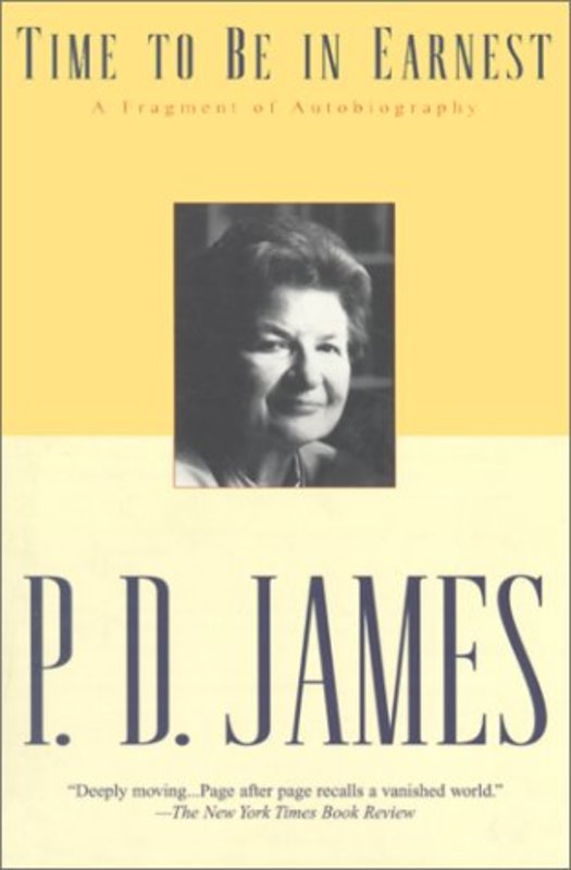 Book cover for "Time to Be in Earnest" by PD James