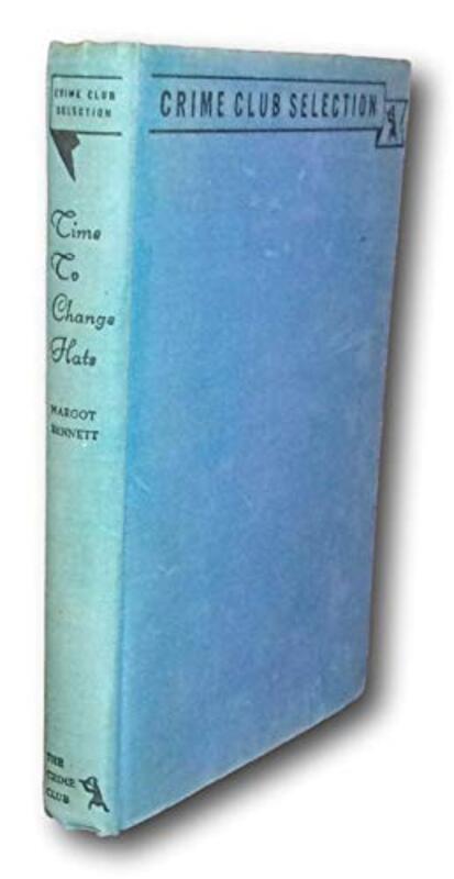 Book cover for "Time to Change Hats" by Margot Bennett
