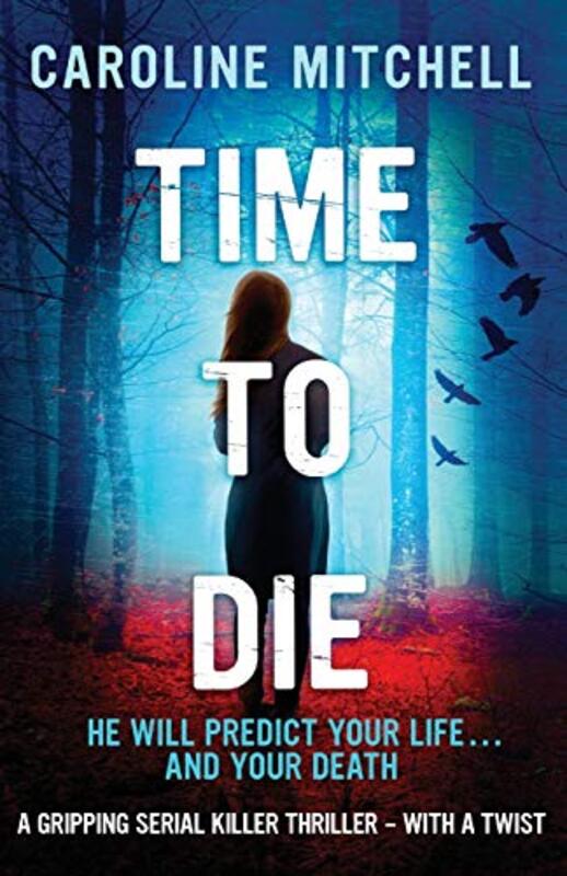 Book cover for "Time to Die" by Caroline Mitchell
