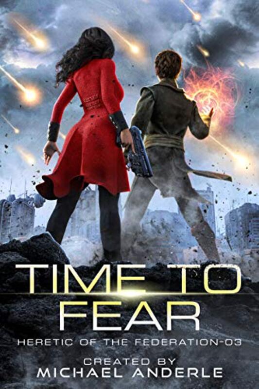 Book cover for "Time to Fear" by Michael Anderle