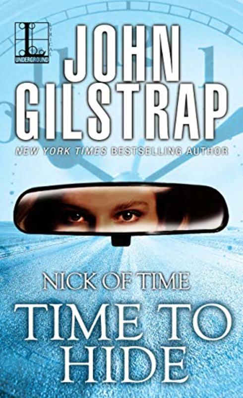 Book cover for "Time to Hide" by John Gilstrap