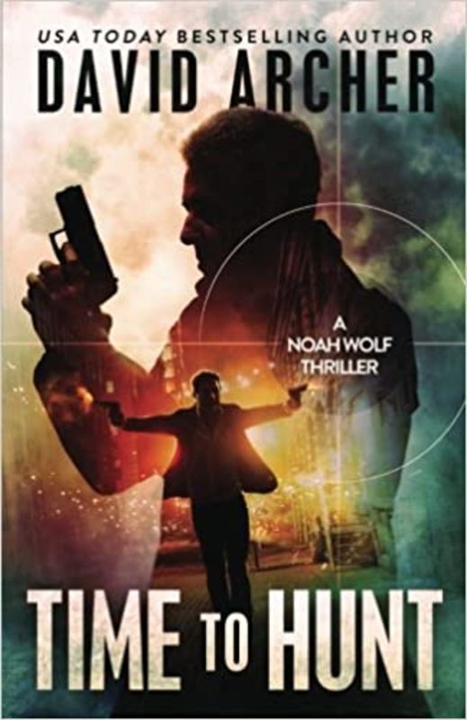 Book cover for "Time to Hunt" by David Archer