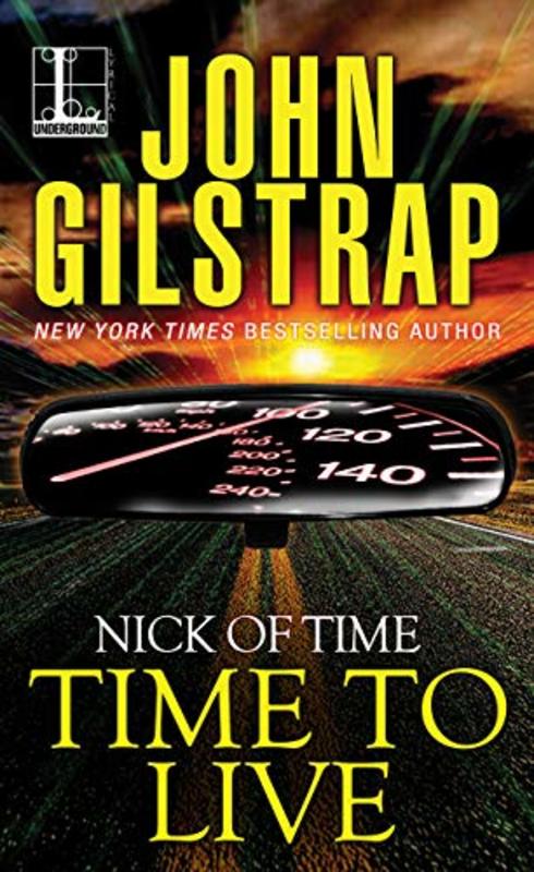 Book cover for "Time to Live" by John Gilstrap
