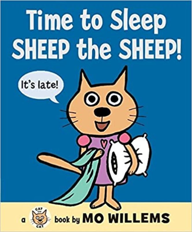 Book cover for "Time to Sleep, Sheep the Sheep!" by Mo Willems