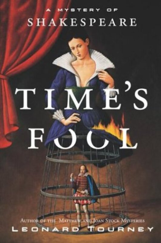 Book cover for "Time's Fool" by Leonard Tourney