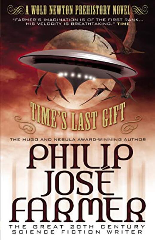 Book cover for "Time's Last Gift" by Philip Jose Farmer