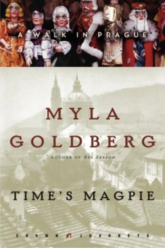 Book cover for "Time's Magpie" by Myla Goldberg