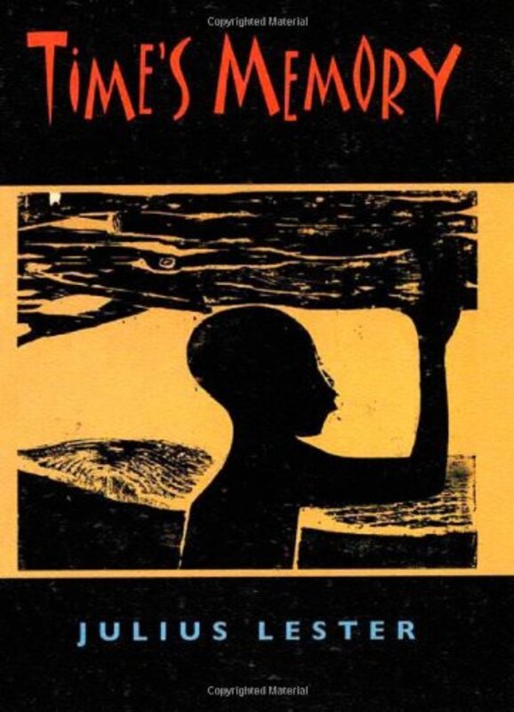 Book cover for "Time's Memory" by Julius Lester