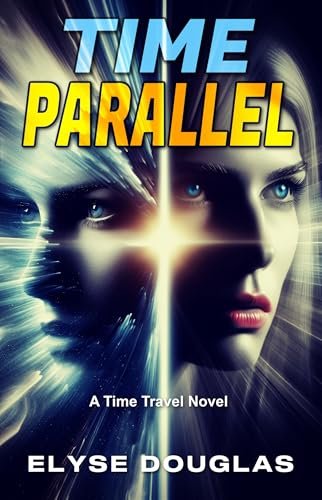 Book cover for "Time Parallel" by Elyse Douglas