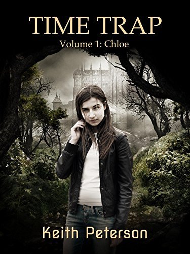 Book cover for "Time Trap: Volume 1: Chloe"
