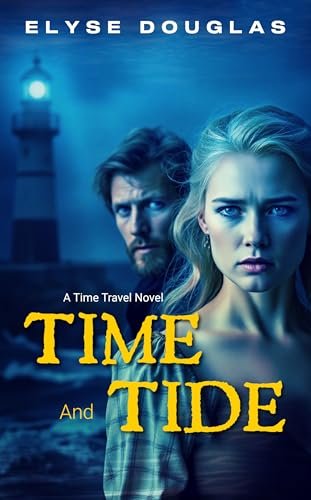 Book cover for "Time and Tide" by Elyse Douglas