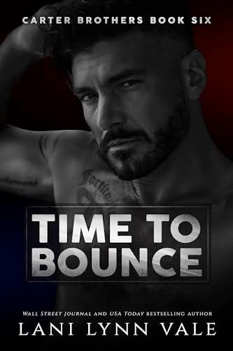 Book cover for "Time to Bounce" by Lani Lynn Vale