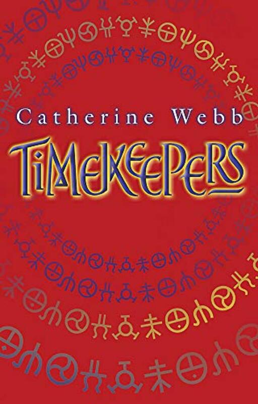 Book cover for "Timekeepers" by Catherine Webb