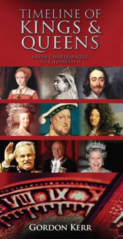 Book cover for "Timeline of Kings and Queens" by Gordon Kerr