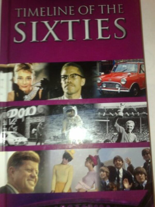 Book cover for "Timeline of the Sixties" by Gordon Kerr