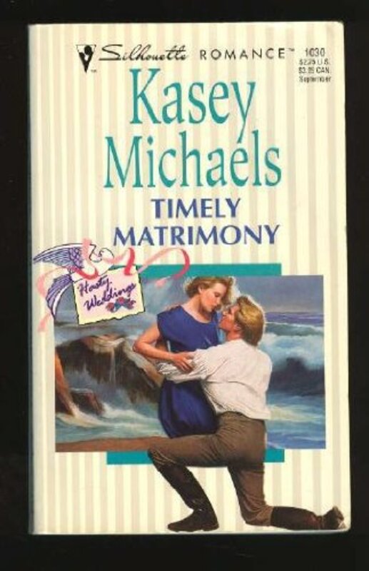Book cover for "Timely Matrimony" by Kasey Michaels