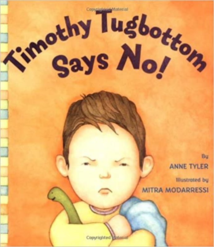 Book cover for "Timothy Tugbottom Says No!" by Anne Tyler