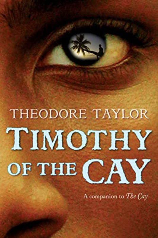 Book cover for "Timothy of the Cay" by Theodore Taylor