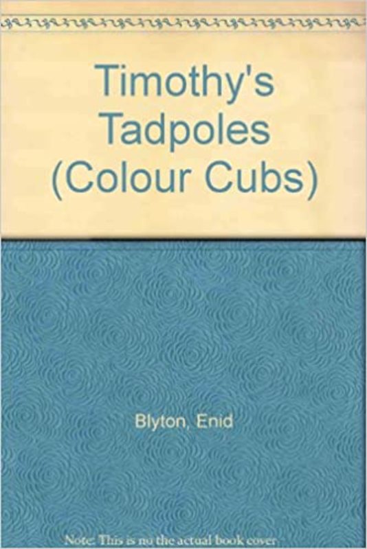 Book cover for "Timothy's Tadpoles" by Enid Blyton