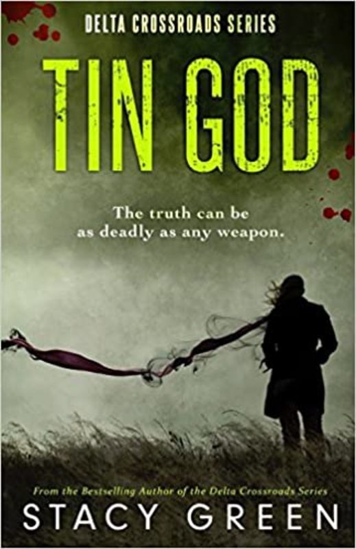 Book cover for "Tin God" by Stacy Green