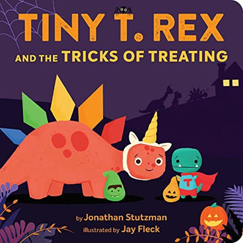 Book cover for "Tiny T. Rex and the Tricks of Treating" by Jonathan Stutzman