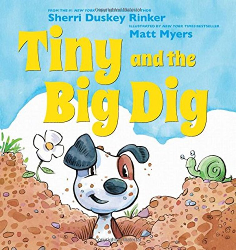 Book cover for "Tiny and the Big Dig" by Sherri Duskey Rinker