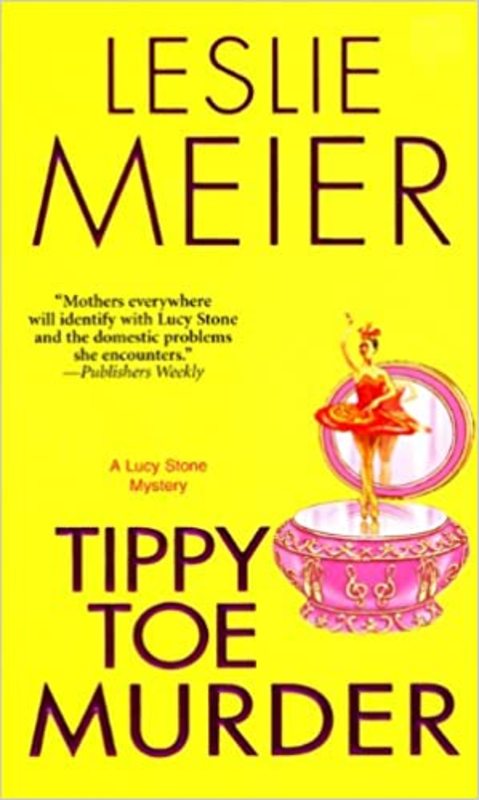 Book cover for "Tippy Toe Murder" by Leslie Meier