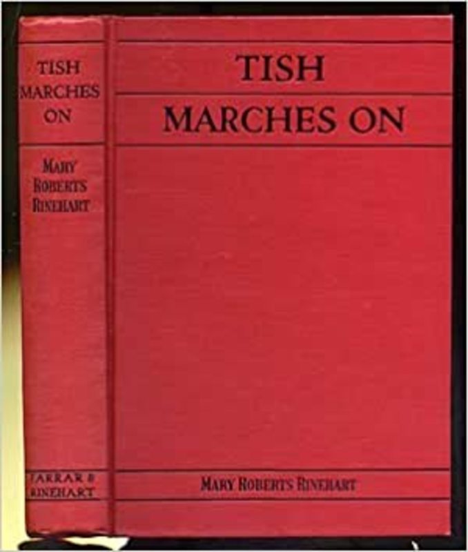Book cover for "Tish Marches On" by Mary Roberts Rinehart