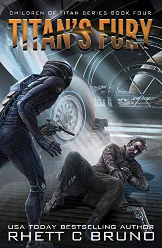 Book cover for "Titan's Fury" by Rhett C Bruno
