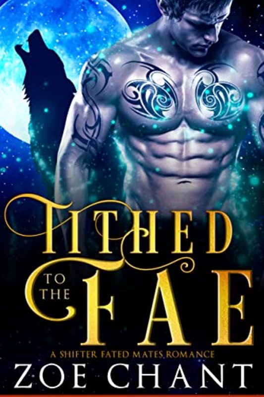 Book cover for "Tithed to the Fae" by Zoe Chant