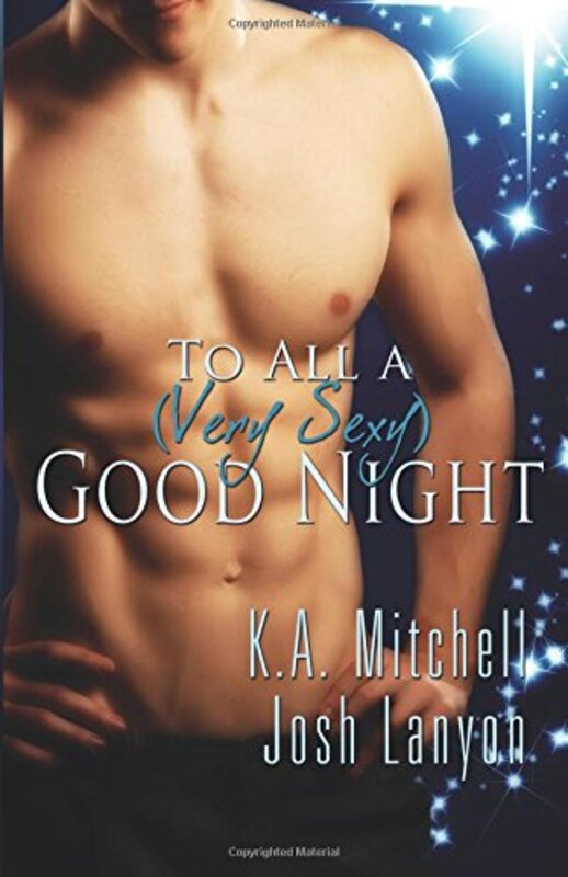 Book cover for "To All A Good Night" by Josh Lanyon