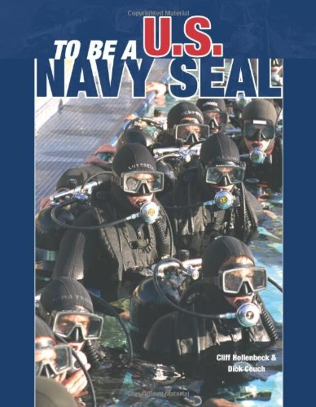 Book cover for "To Be a U. S. Navy Seal" by Dick Couch
