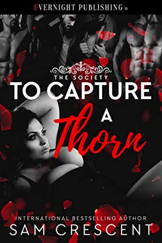 Book cover for "To Capture a Thorn" by Sam Crescent