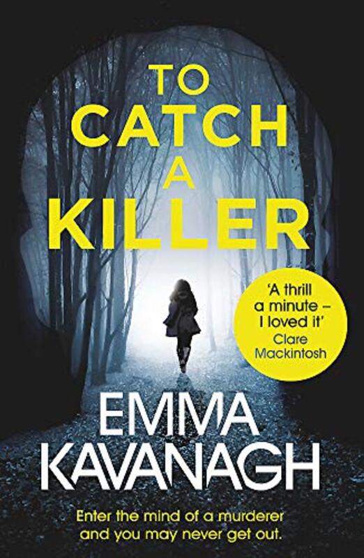 Book cover for "To Catch a Killer / A Perfect Victim" by Emma Kavanagh