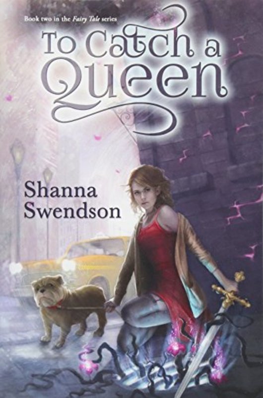 Book cover for "To Catch a Queen" by Shanna Swendson