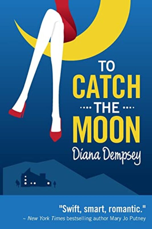 Book cover for "To Catch the Moon / Catch the Moon" by Diana Dempsey