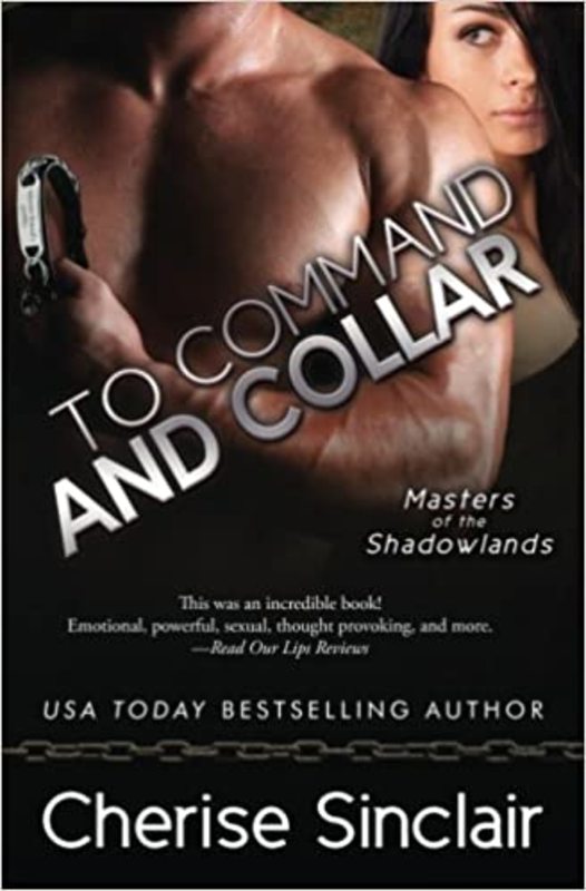 Book cover for "To Command and Collar" by Cherise Sinclair