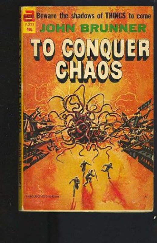 Book cover for "To Conquer Chaos" by John Brunner