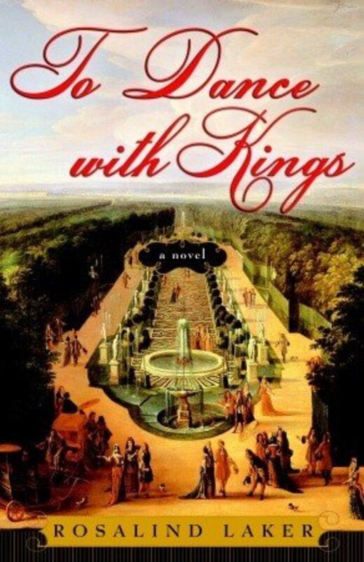 Book cover for "To Dance with Kings" by Rosalind Laker