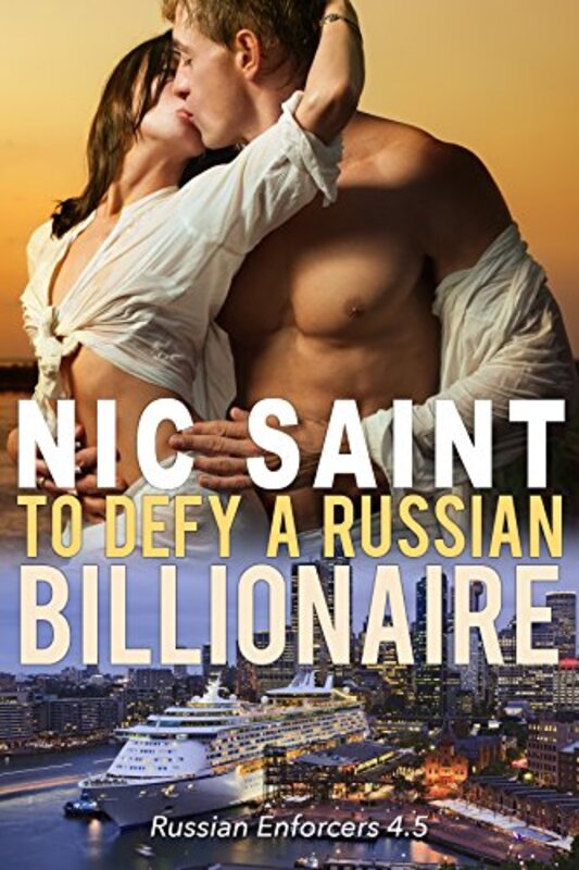 Book cover for "To Defy a Russian Billionaire" by Nic Saint