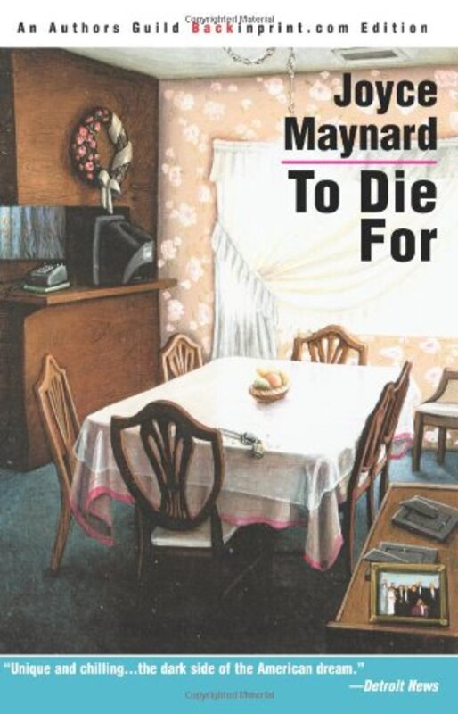 Book cover for "To Die For" by Joyce Maynard