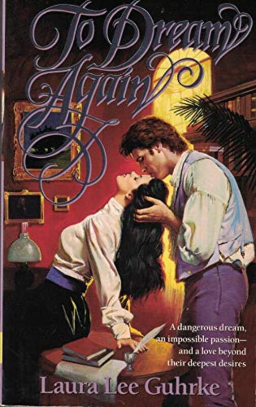 Book cover for "To Dream Again" by Laura Lee Guhrke