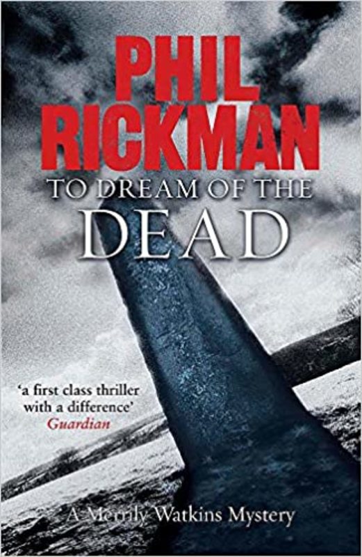 Book cover for "To Dream of the Dead" by Phil Rickman